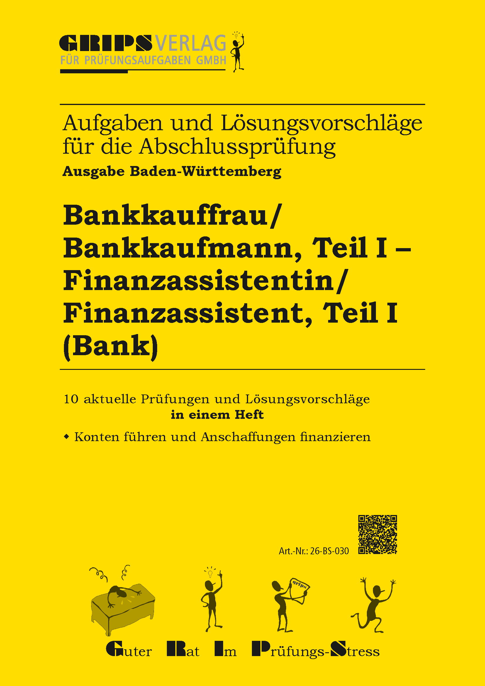 Bankkauffrau/Bankkaufmann, Teil I und Finanzassistentin/Finanzassistent, Teil I (Bank), Ausgabe 2026