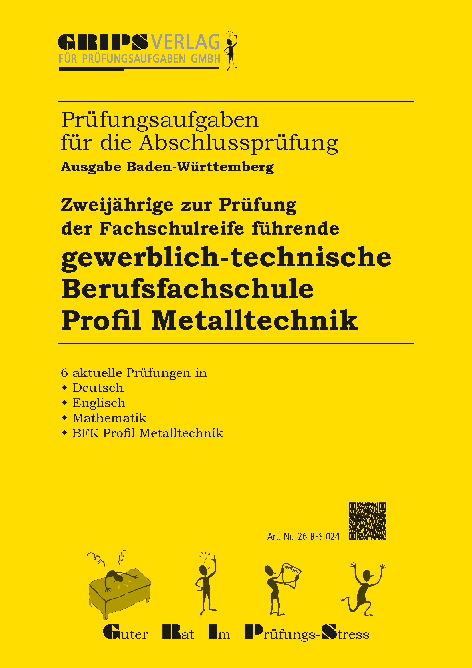 Berufsfachschule (gewerblich-technisch) Profil "Metalltechnik", Ausgabe 2026