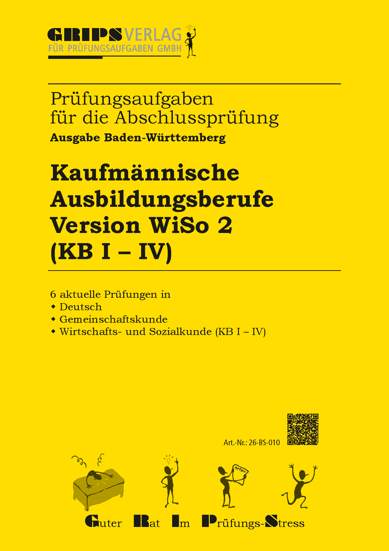 Kaufmännische Ausbildungsberufe (ohne BFK) WISO Version 2 (KB I-IV), Ausgabe 2026